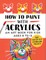 How to Paint with Acrylics