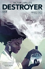 Victor LaValle's Destroyer #5
