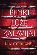 Penki lūžę kalavijai. Pirma knyga