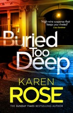 Rose, K: Buried Too Deep