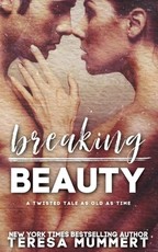 Breaking Beauty