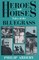 Heroes and Horses