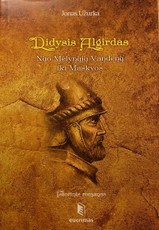 Didysis Algirdas. Nuo Mėlynųjų Vandenų iki Maskvos