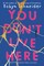 You Don't Live Here