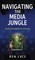 Navigating the Media Jungle