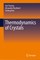 Thermodynamics of Crystals