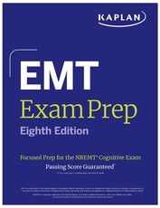 EMT Exam Prep, Eighth Edition: Focused Prep for the Nremt Cognitive Exam
