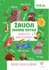 ŽALIOJI SAKMIŲ KNYGA. Skiemenuotos sakmės ir pasakėčios