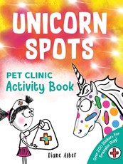 Never Let a Unicorn Get Spots Activity Book