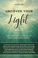 Uncover Your Light: Volume 2