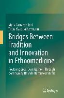 Bridges Between Tradition and Innovation in Ethnomedicine