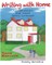 Writing With Home for High School Writing Projects