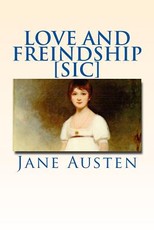 Love and Freindship [sic]