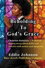 Beholding to God's Grace