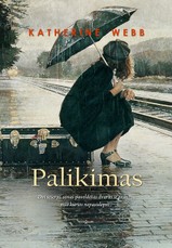 Palikimas. Britiškas romanas apie dvi seseris, paveldėtą dvarą ir šeimos paslaptį