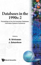 Databases in the 1990s: 2 - Proceedings of the 2nd Australian Databases- Information Systems Conference