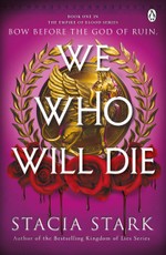 We Who Will Die