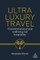 Ultra-Luxury Travel