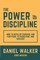 Walker, D: Power of Discipline