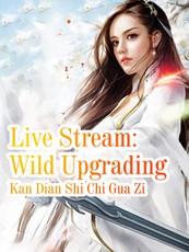 Live Stream: Wild Upgrading