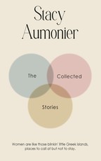 The Collected Stories of Stacy Aumonier