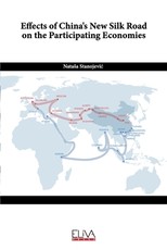 Effects of China's New Silk Road on the Participating Economies