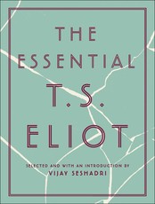 The Essential T.S. Eliot