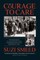 The Courage to Care