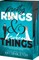 Pretty Rings and Broken Things