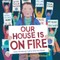 Our House Is on Fire
