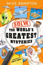 Solve the World's Greatest Mysteries