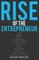 Rise of the Entrepreneur