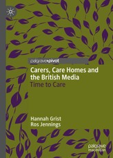 Carers, Care Homes and the British Media