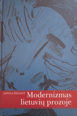 Modernizmas lietuvių prozoje