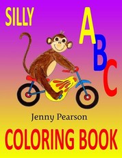Silly ABC Coloring Book