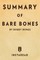 Summary of Bare Bones
