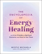 The Encyclopedia of Energy Healing