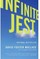Infinite Jest