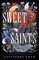 Sweet Saints