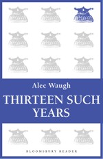 Thirteen Such Years