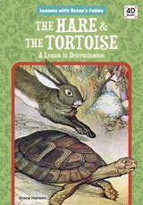 The Hare & the Tortoise: A Lesson in Determination