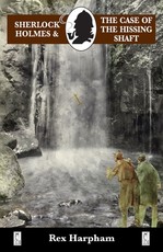 Sherlock Holmes and the Case of the Hissing Shaft