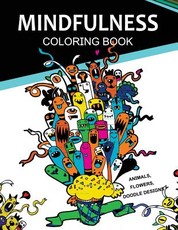 Mindfulness Coloring Books Animals Flowers Doodles Designs