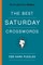 New York Times Games the Best Saturday Crosswords: 100 Hard Puzzles