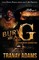 Bury Me A G 4
