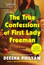 The True Confessions of First Lady Freeman