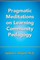 Pragmatic Meditations on Learning Community Pedagogy