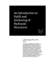 An Introduction to Uplift and Anchoring of Hydraulic Structures