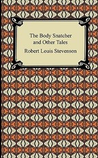The Body Snatcher and Other Tales