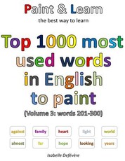 Top 1000 most used words in English to paint (Volume 3